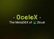 Ocelex在Zircuit上推出MetaDEX以推动DeFi的采用